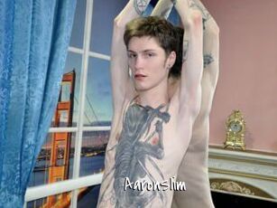 AaronSlim