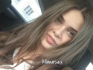AllanaSex