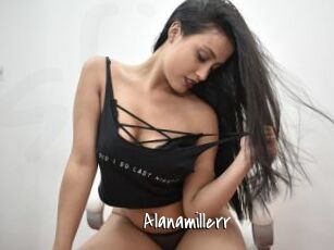 Alanamillerr