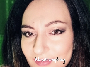 Alexatempting
