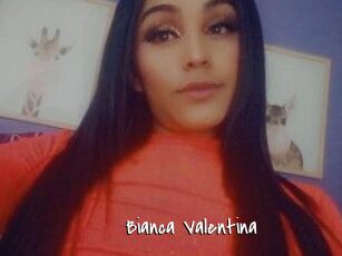Bianca_Valentina
