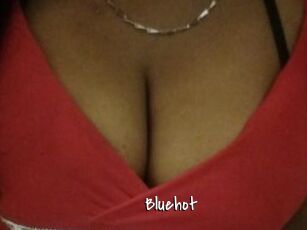 Bluehot