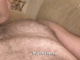 Bobsistheone