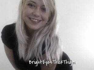 BrightEyesThickThighs