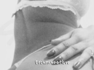 Brownsweetlove