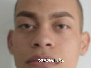 Bambinohotx