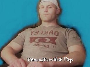 DiamondDoesWhatPays