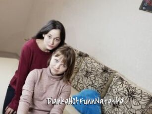 DiankaHOtFunnNatasha