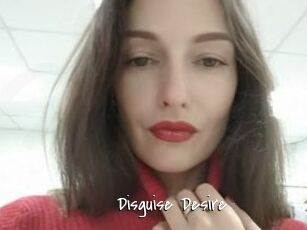 Disguise_Desire