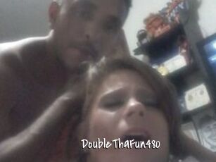 DoubleThaFun480