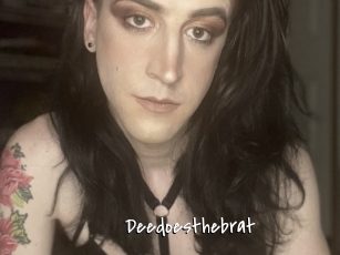Deedoesthebrat
