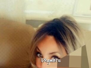 ENigmatic