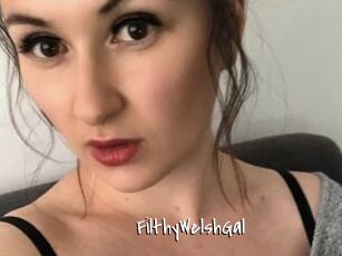 FilthyWelshGal