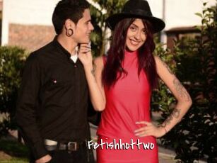 Fetishhottwo