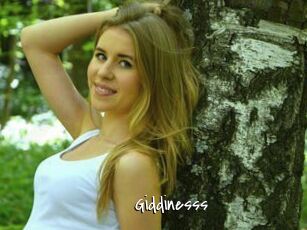 Giddinesss