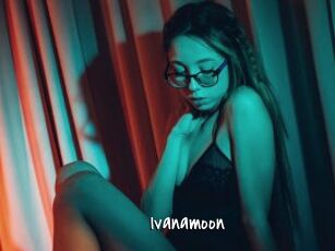 Ivanamoon
