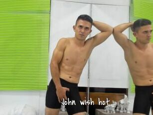John_wish_hot