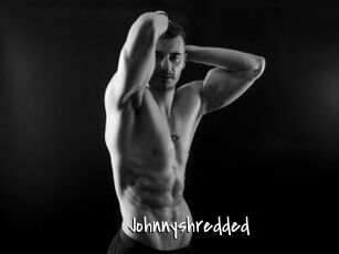 Johnnyshredded