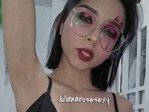 Julianarosesexy