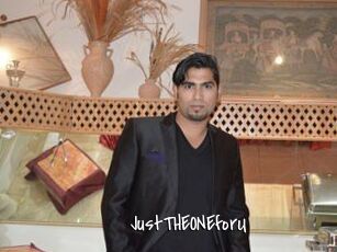 JustTHEONEforU