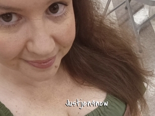 Justjen4now