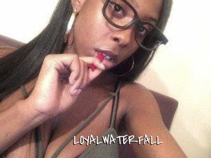 LOYALWATERFALL