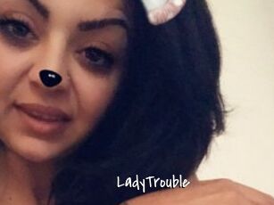 LadyTrouble