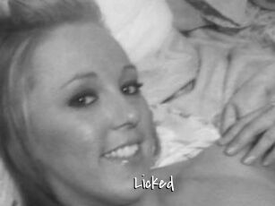 Licked