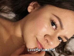 LoveMeSomeMIa