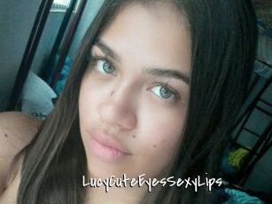 LucyCuteEyesSexyLips
