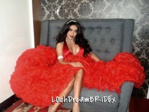 LOichDreamBRIDEx
