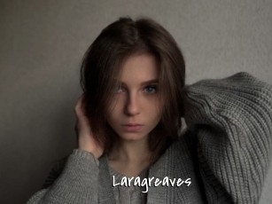 Laragreaves