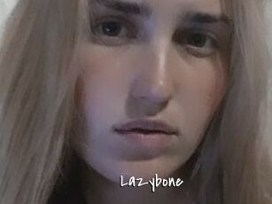 Lazybone