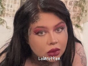 Lolarotten