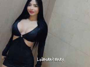 Lolasantanax