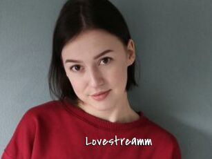 Lovestreamm