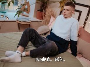 MICHAEL_DEAL