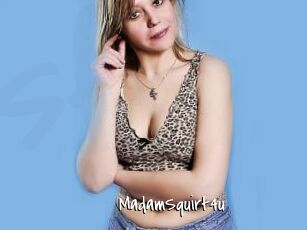 MadamSquirt4u