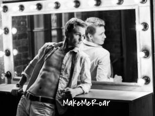 MakeMeRoar