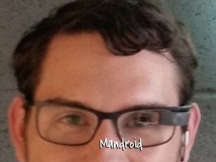 Mandroid