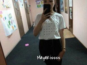 MayaKissss