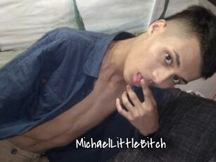 MichaelLittleBitch