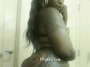 MiyahLove