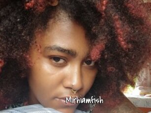 Mirhiamfish