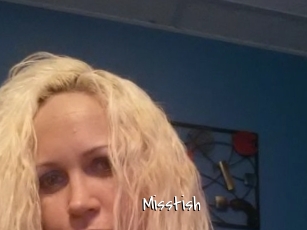 Misstish