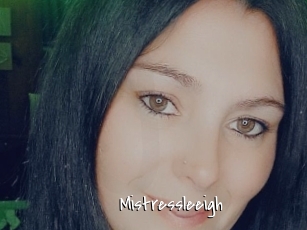 Mistressleeigh