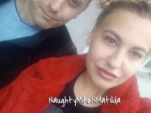NaughtyMikeNMatilda