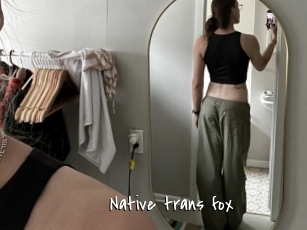 Native_trans_fox