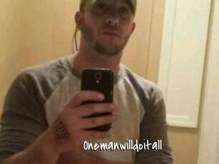Onemanwilldoitall