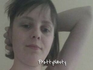 PrettyNasty